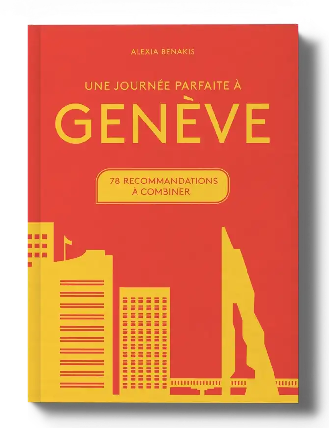 &ldquo;Une journ&eacute;e parfaite &agrave; Gen&egrave;ve&rdquo; book cover. The title in yellow of a red background (Geneva's colours) with a skyline silhouette in the lower half.